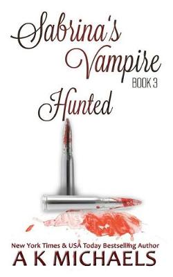 Book cover for Sabrina's Vampire, Hunted