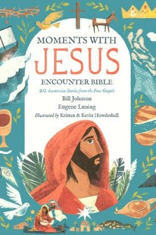 Cover of Moments with Jesus Encounter Bible, The