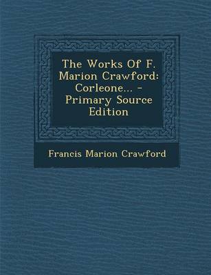 Book cover for The Works of F. Marion Crawford
