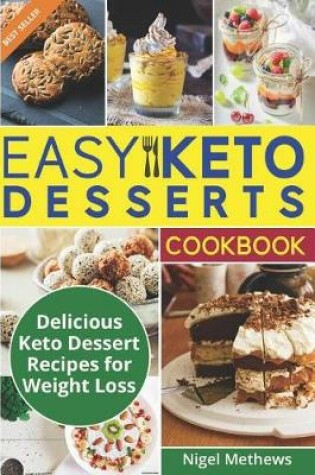 Cover of Easy Keto Desserts Cookbook
