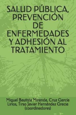 Cover of Salud Publica, Prevencion de Enfermedades Y Adhesion Al Tratamiento