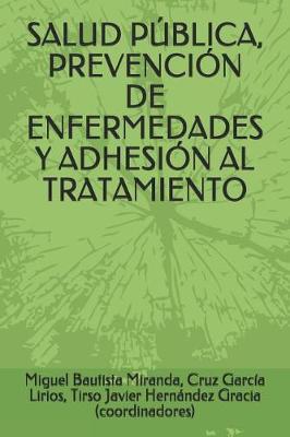 Book cover for Salud Publica, Prevencion de Enfermedades Y Adhesion Al Tratamiento