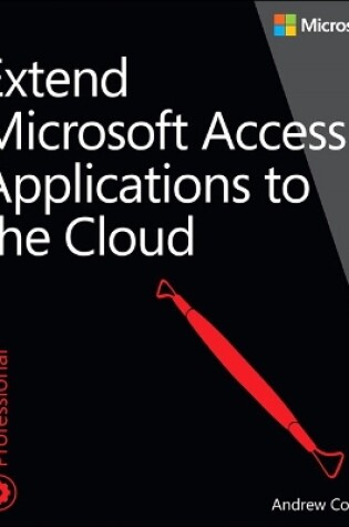 Cover of Extend Microsoft Access Applications to the Cloud