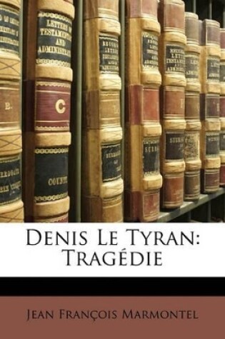 Cover of Denis Le Tyran
