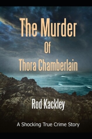 Cover of The Murder of Thora Chamberlain