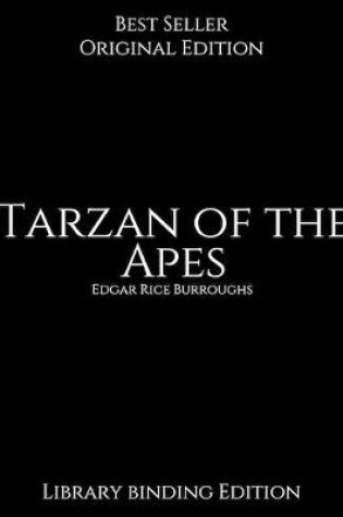 Cover of Tarzan of the Apes, Library binding Edition