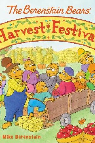 Cover of The Berenstain Bears' Harvest Festival