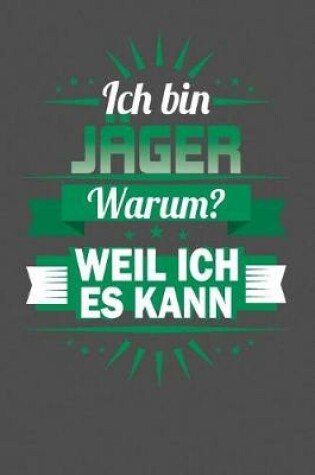 Cover of Ich Bin Jager - Warum? Weil Ich Es Kann