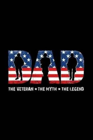 Cover of Veteran Dad The Veteran The Myth The Legend