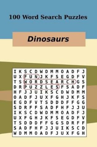 Cover of 100 Word Search Puzzles Dinosaurs