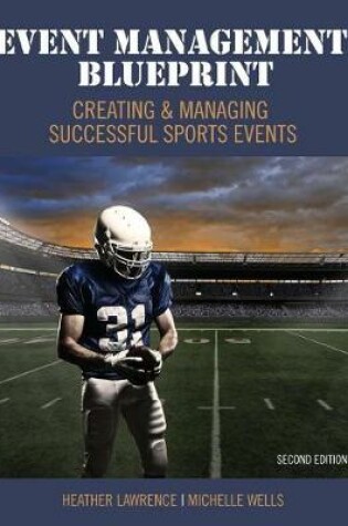Cover of Event Management Blueprint: Creating and Managing Successful Sports Events