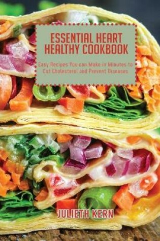 Cover of Essential Heart Healthy Cookbook