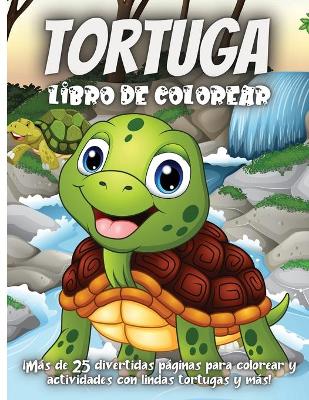 Book cover for Tortuga Libro De Colorear