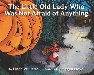 Book cover for The Little Old Lady Who Was Not Afraid of Anything