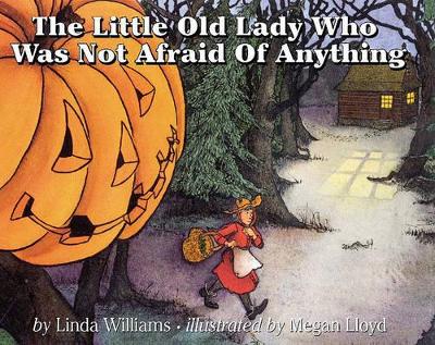 Book cover for Little Old Lady Who Was Not Afraid of Anything