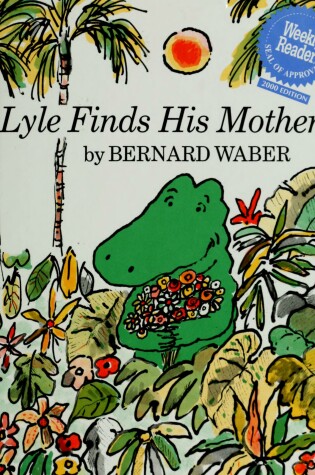 Cover of Lyle Finds His Mother