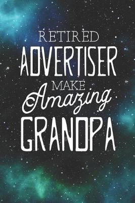 Book cover for Retired Advertiser Make Amazing Grandpa