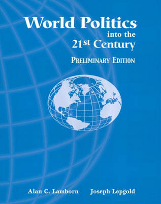 Book cover for World Politics into the 21st Century, Preliminary Edition