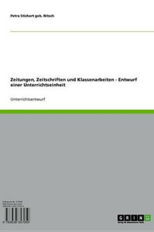 Cover of Zeitungen, Zeitschriften Und Klassenarbeiten