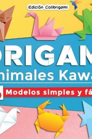 Cover of ORIGAMI, Animales Kawaii