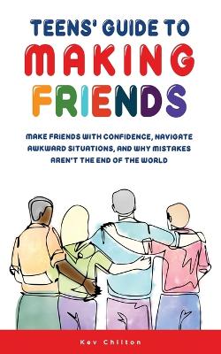 Book cover for Teens' Guide to Making Friends