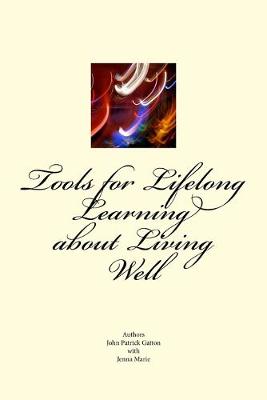 Cover of Tools for Lifelong Learning about Living Well