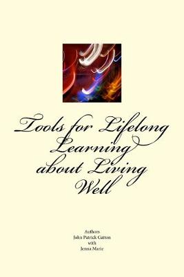 Book cover for Tools for Lifelong Learning about Living Well