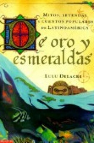Cover of de Oro y Esmeraldas