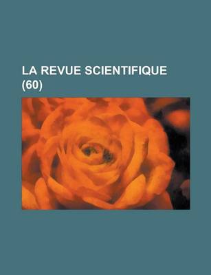 Book cover for La Revue Scientifique (60 )