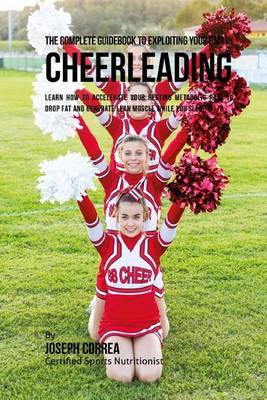 Book cover for The Complete Guidebook to Exploiting Your RMR in Cheerleading