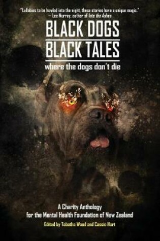 Cover of Black Dogs, Black Tales - Where the Dogs Don't Die