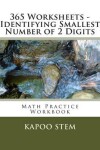 Book cover for 365 Worksheets - Identifying Smallest Number of 2 Digits