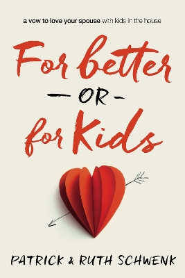 Book cover for For Better or for Kids