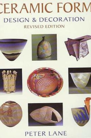 Cover of Ceramic Form: Design and Decoration