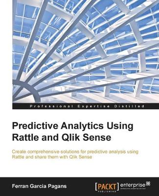 Book cover for Predictive Analytics Using Rattle and Qlik Sense