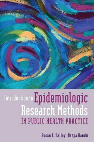 Cover of Introduction to Epidemiologic Research Methods in Public Health Practice