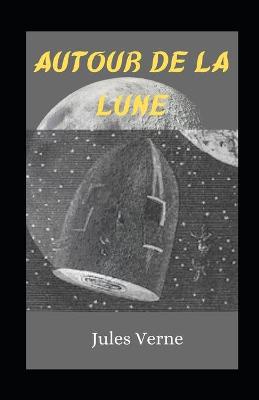 Book cover for Autour de la Lune Illustree