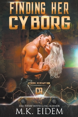 Cover of Finding Her Cyborg