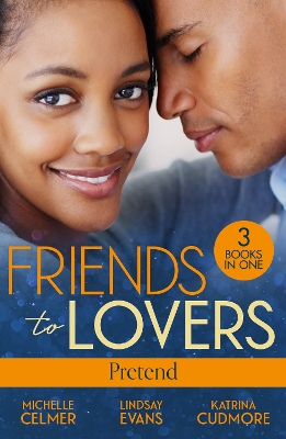 Book cover for Friends To Lovers: Pretend