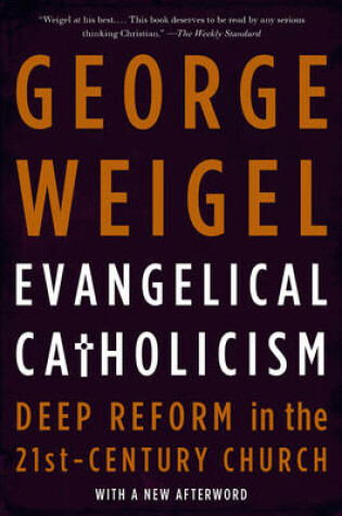 Cover of Evangelical Catholicism