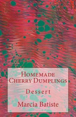 Book cover for Homemade Cherry Dumplings