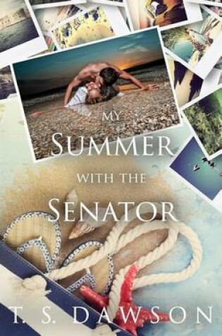 Cover of My Summer With The Senator