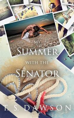 Book cover for My Summer With The Senator