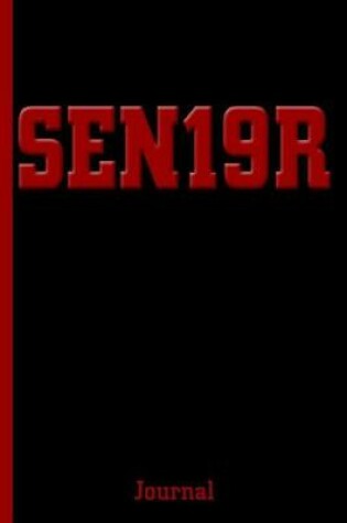 Cover of Maroon Senior 2019 Sen19r Journal