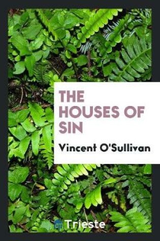 Cover of The Houses of Sin