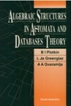 Book cover for Algebraic Structures In Automata And Database Theory