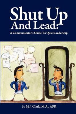 Book cover for Shut Up and Lead