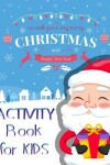 Book cover for Christmas and Happy new year Activity Book For Kids