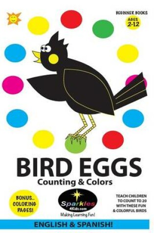 Cover of Bird Eggs - Counting & Colors! (Spanish)