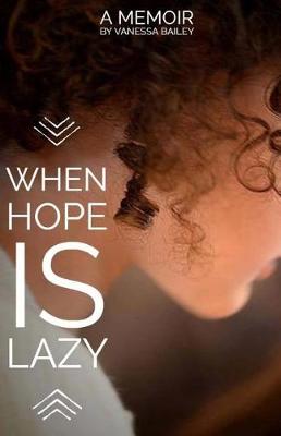 Book cover for When Hope is Lazy